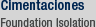 Cimentaciones / Foundation Isolation